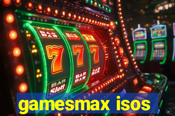 gamesmax isos